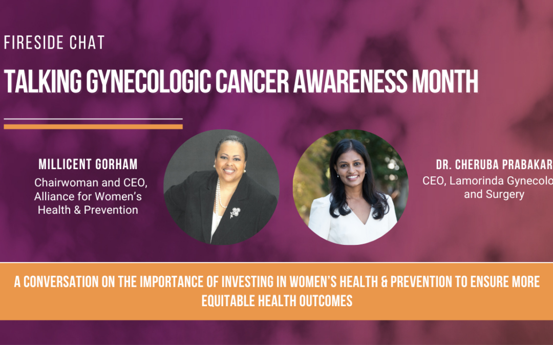 Dr. Cheruba Prabakar: Talking Gynecologic Cancer Awareness Month